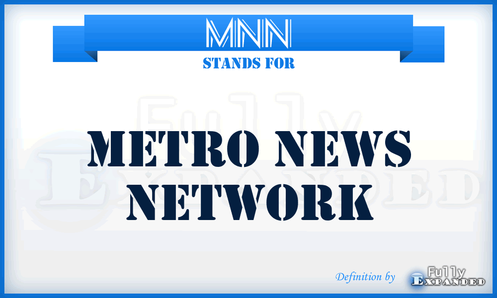MNN - Metro News Network