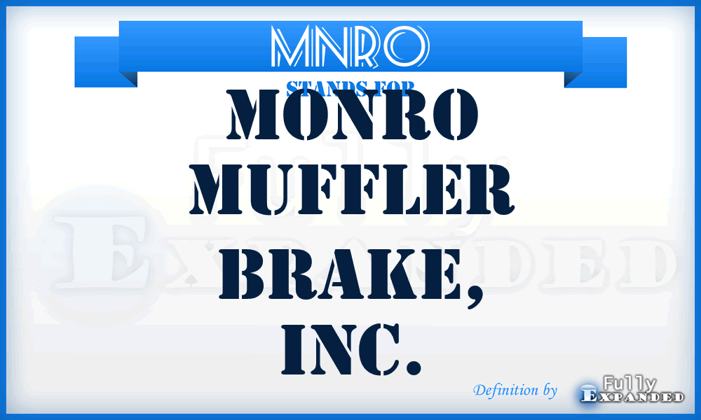 MNRO - Monro Muffler Brake, Inc.