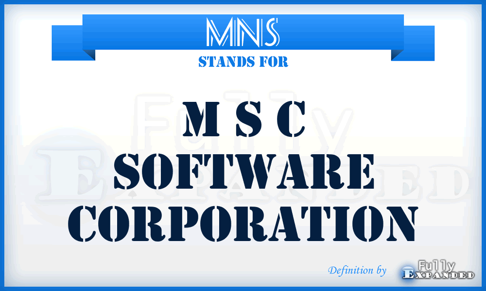 MNS - M S C Software Corporation