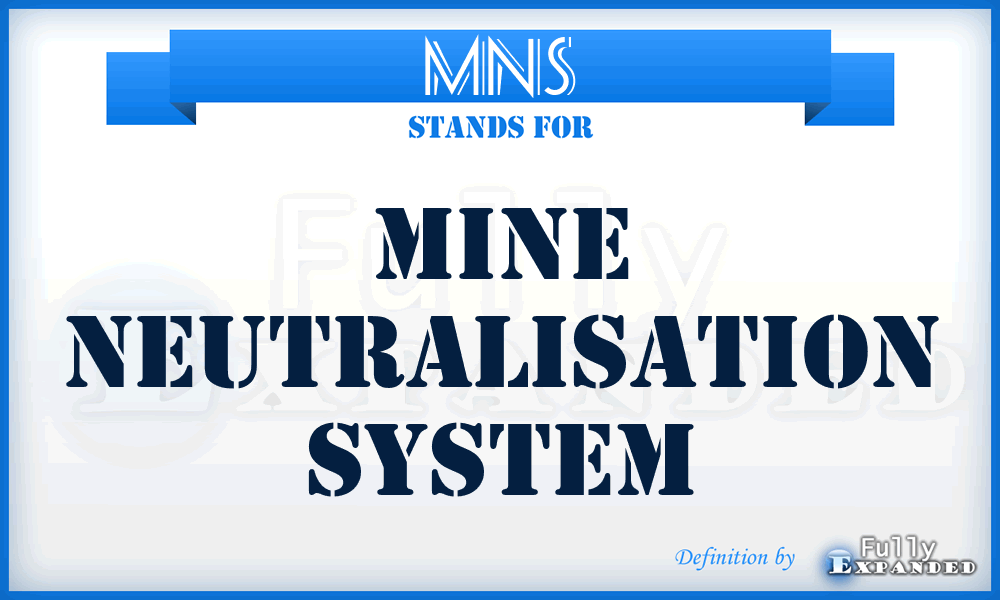 MNS - Mine Neutralisation System