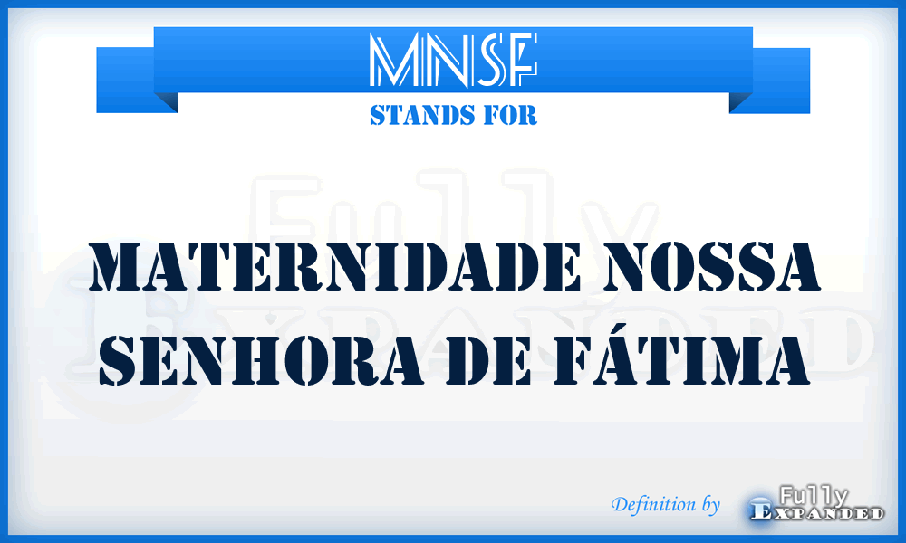 MNSF - Maternidade Nossa Senhora de Fátima