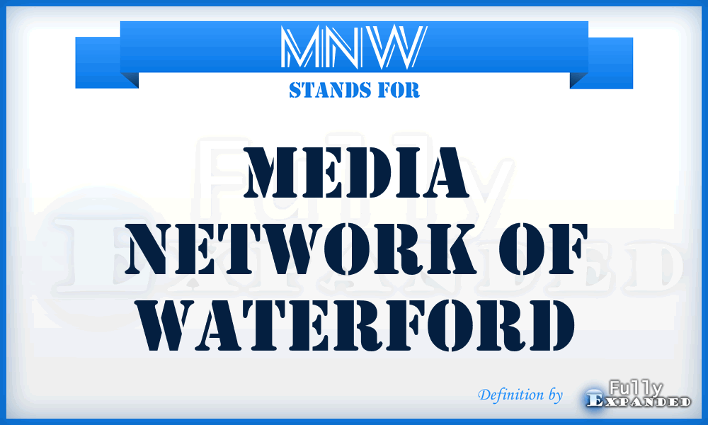 MNW - Media Network of Waterford