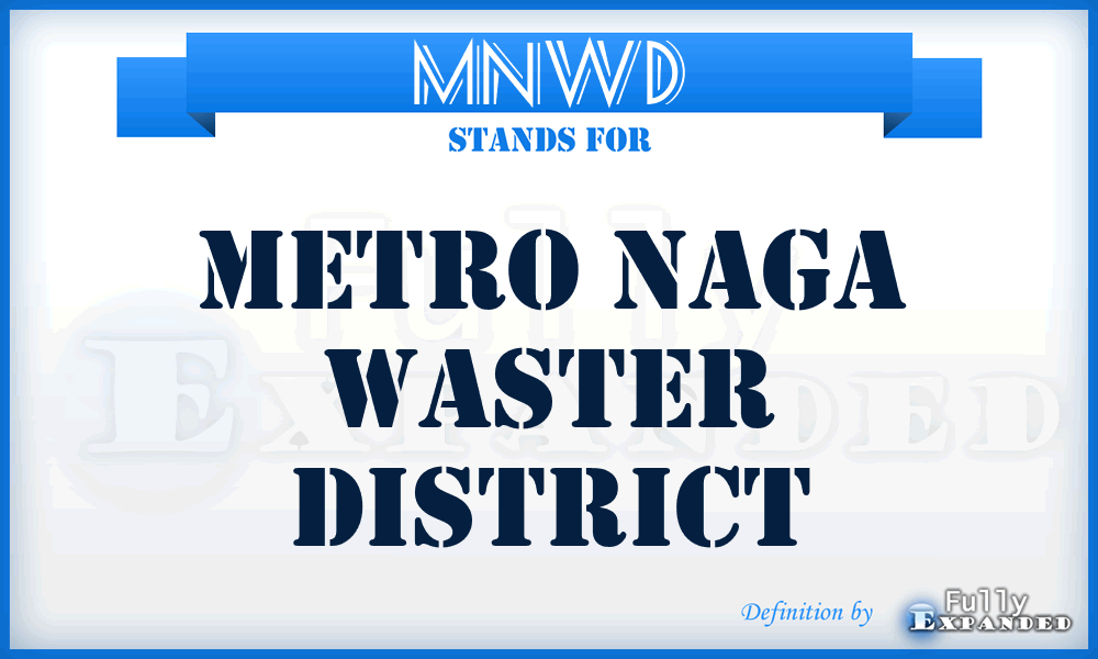 MNWD - Metro Naga Waster District