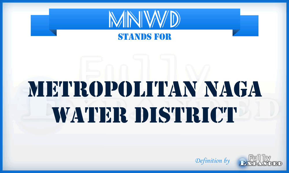 MNWD - Metropolitan Naga Water District