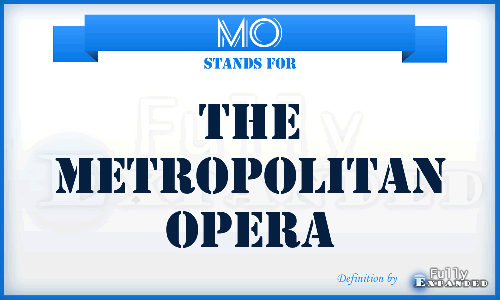 MO - The Metropolitan Opera