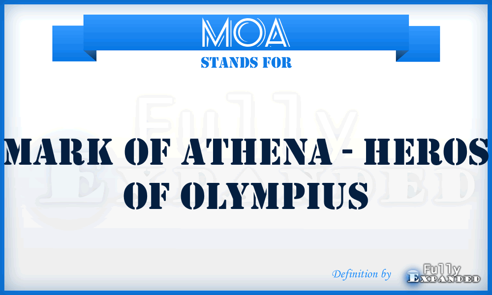 MOA - Mark Of Athena - Heros of Olympius