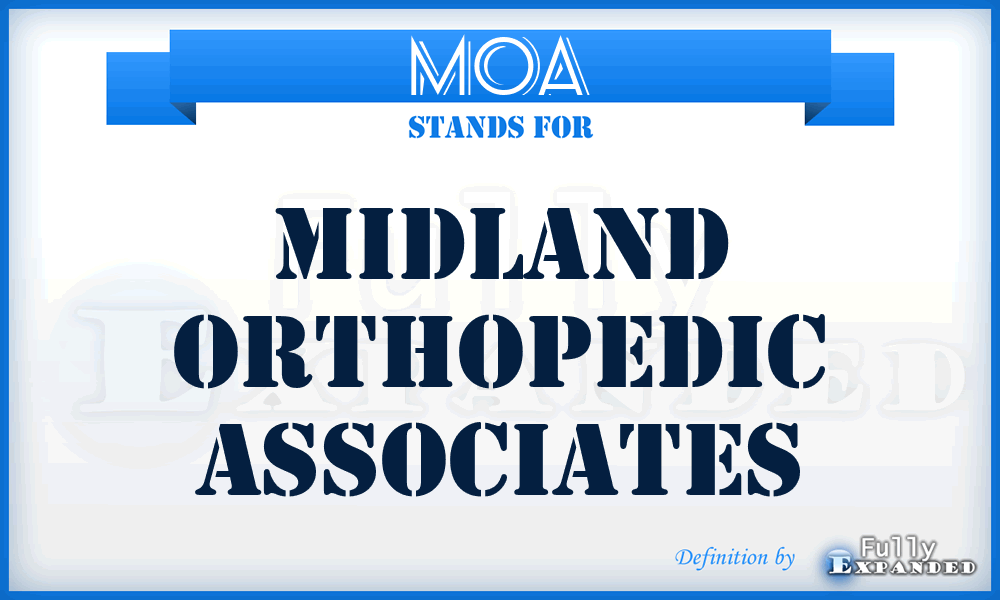 MOA - Midland Orthopedic Associates