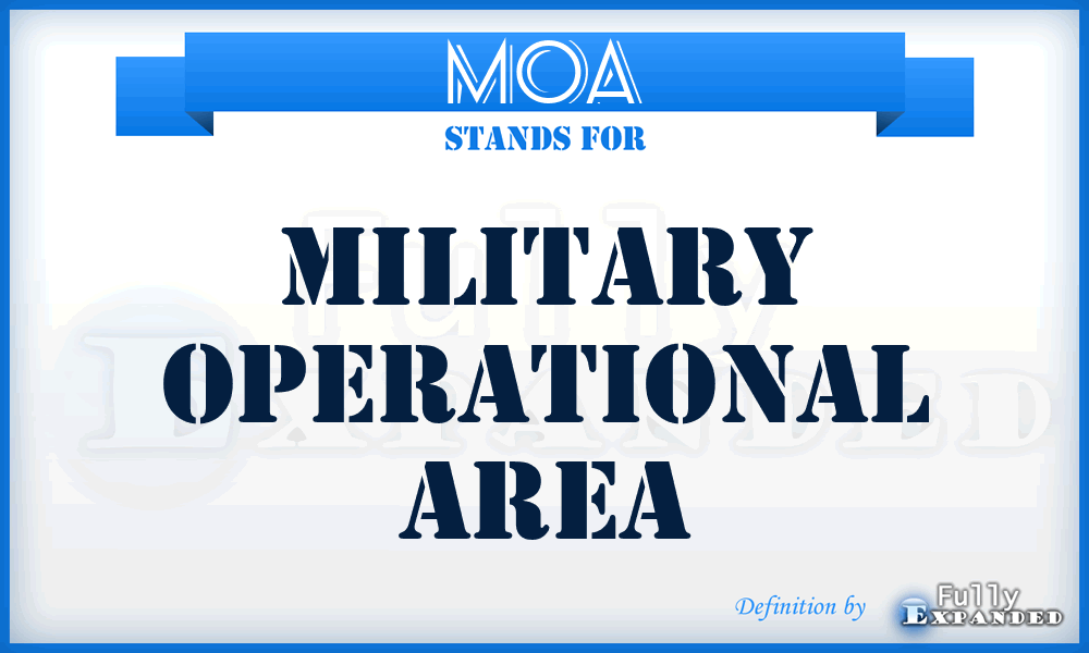 MOA - Military Operational Area