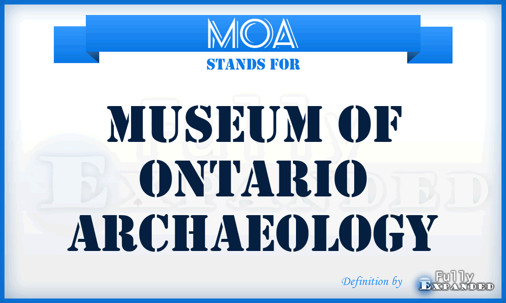MOA - Museum of Ontario Archaeology