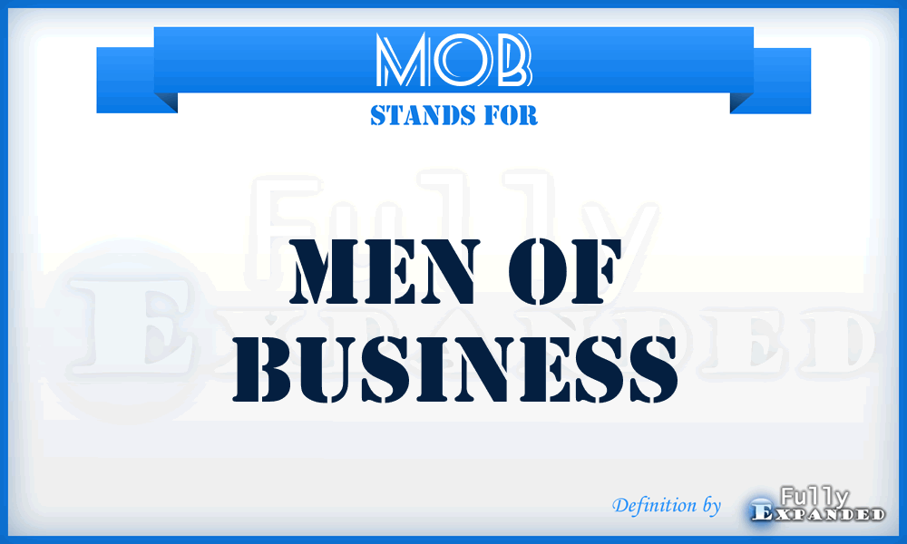 MOB - Men Of Business