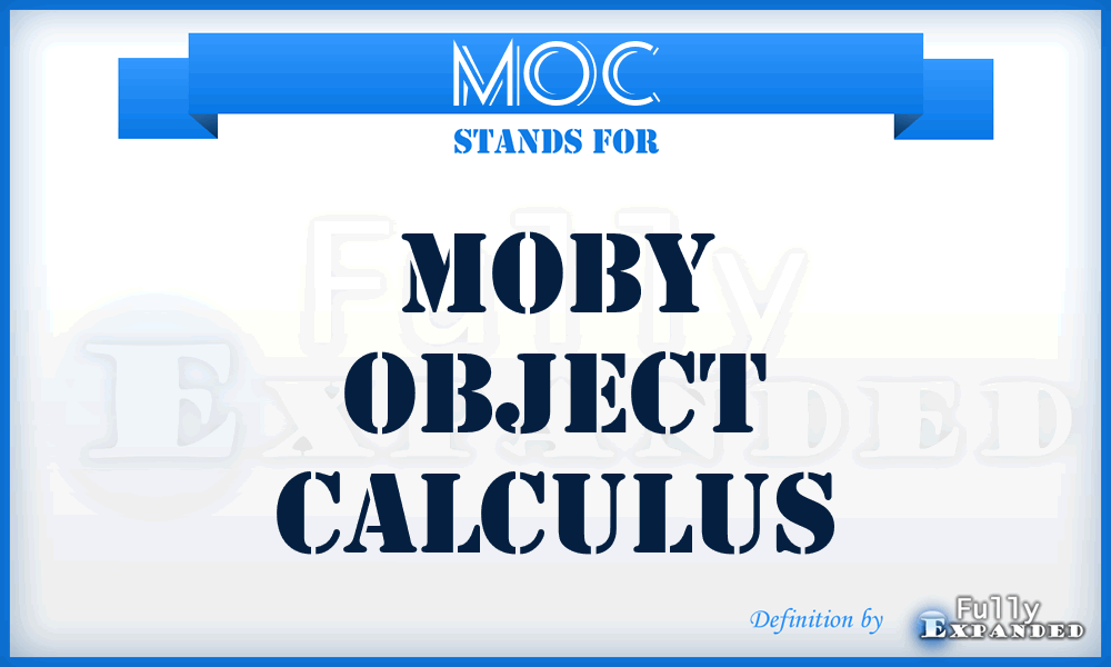 MOC - Moby Object Calculus