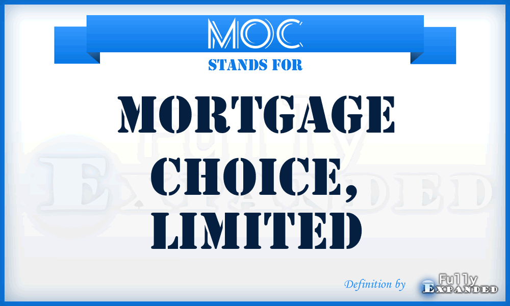 MOC - Mortgage Choice, Limited