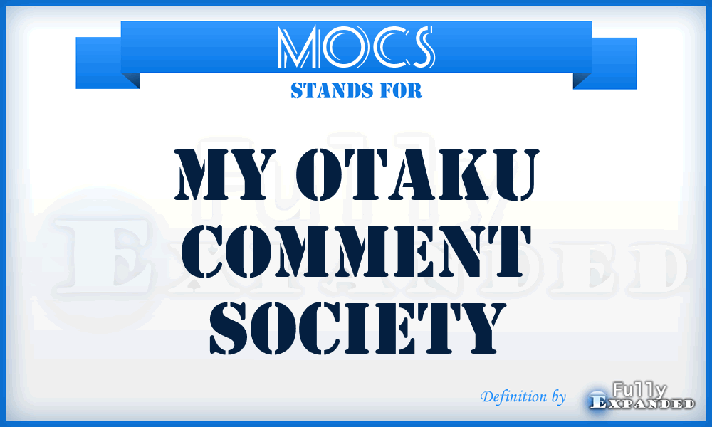 MOCS - My Otaku Comment Society