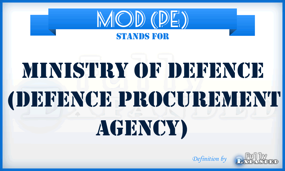 MOD (PE) - Ministry of Defence (Defence Procurement Agency)