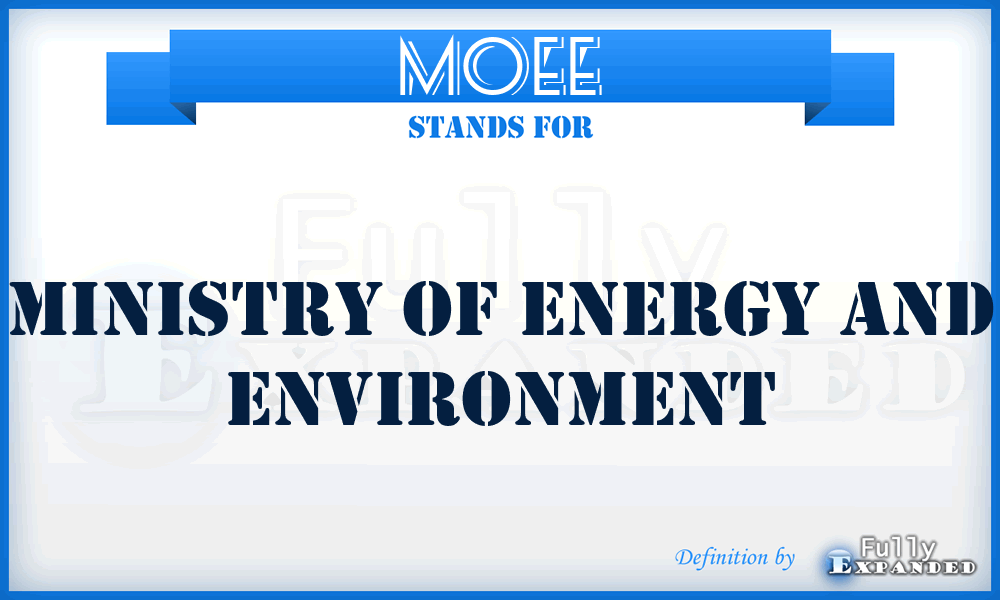 MOEE - Ministry of Energy and Environment