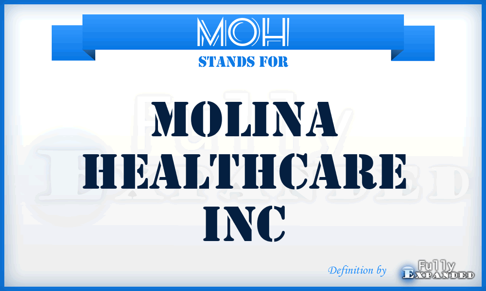 MOH - Molina Healthcare Inc