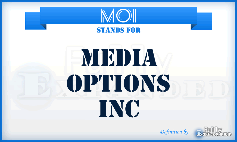 MOI - Media Options Inc