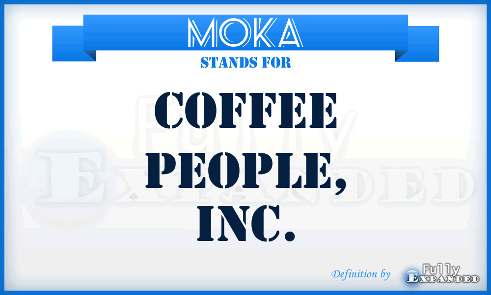 MOKA - Coffee People, Inc.