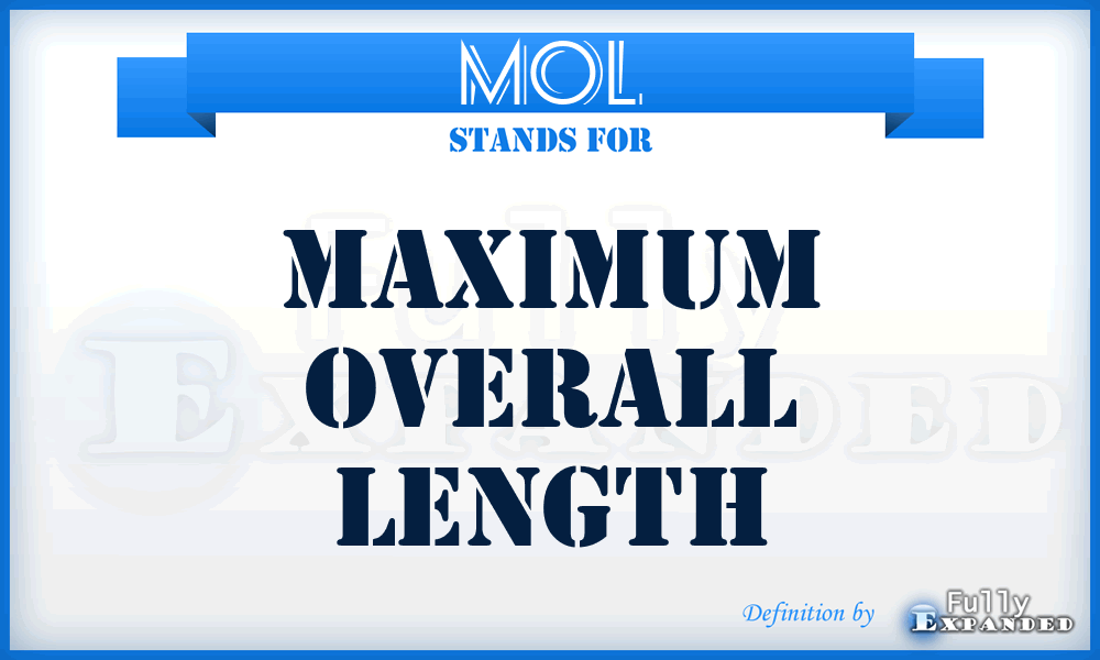 MOL - Maximum Overall Length