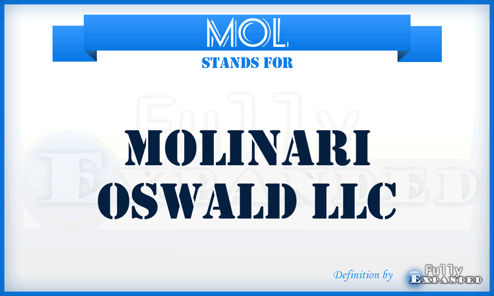 MOL - Molinari Oswald LLC