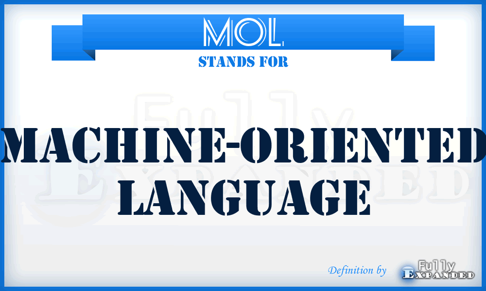 MOL - machine-oriented language