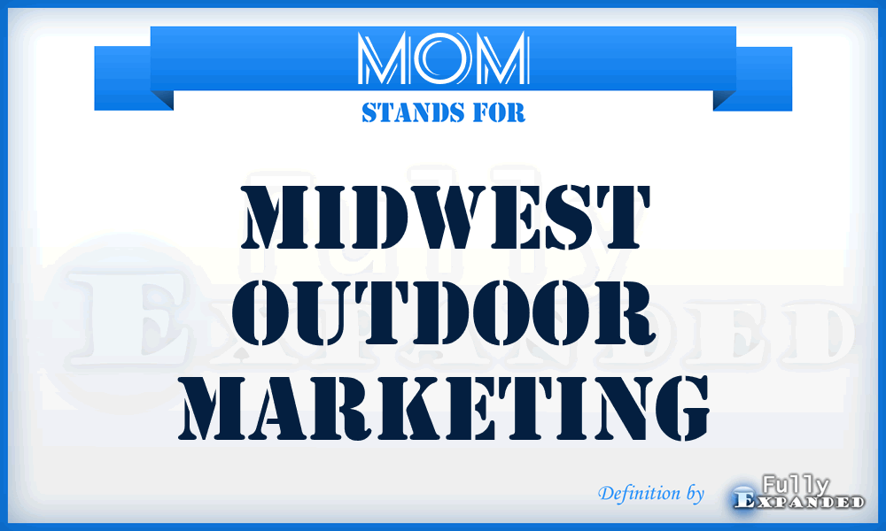 MOM - Midwest Outdoor Marketing