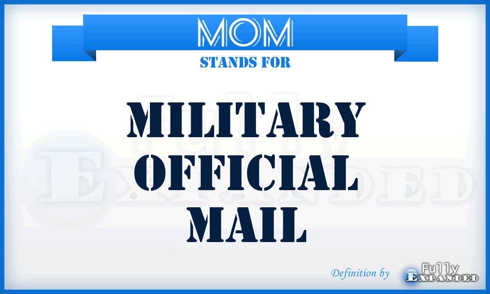 MOM - military official mail