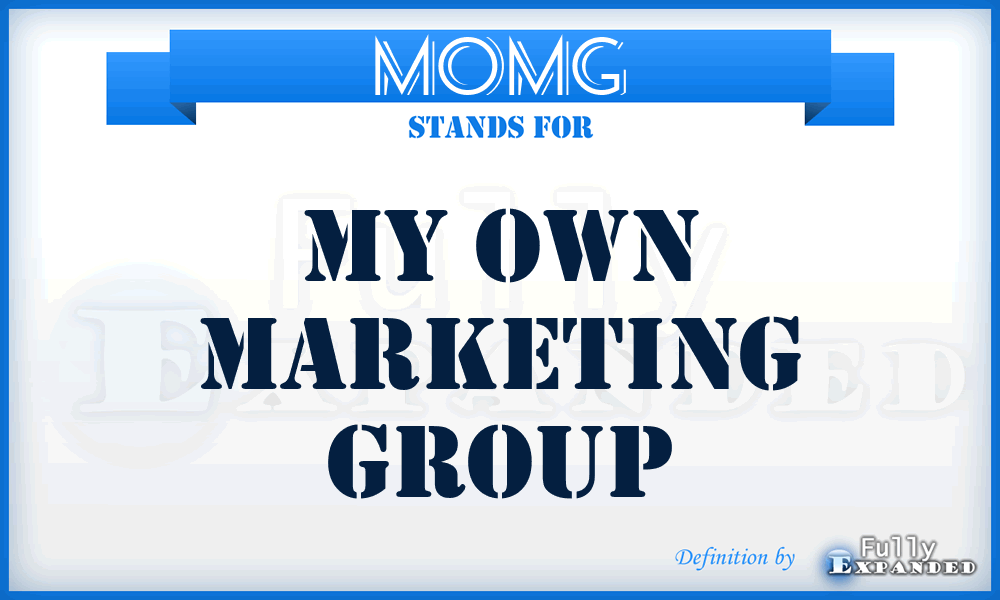 MOMG - My Own Marketing Group
