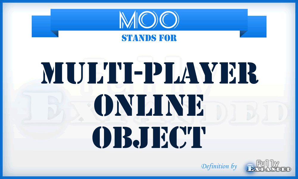 MOO - Multi-player Online Object