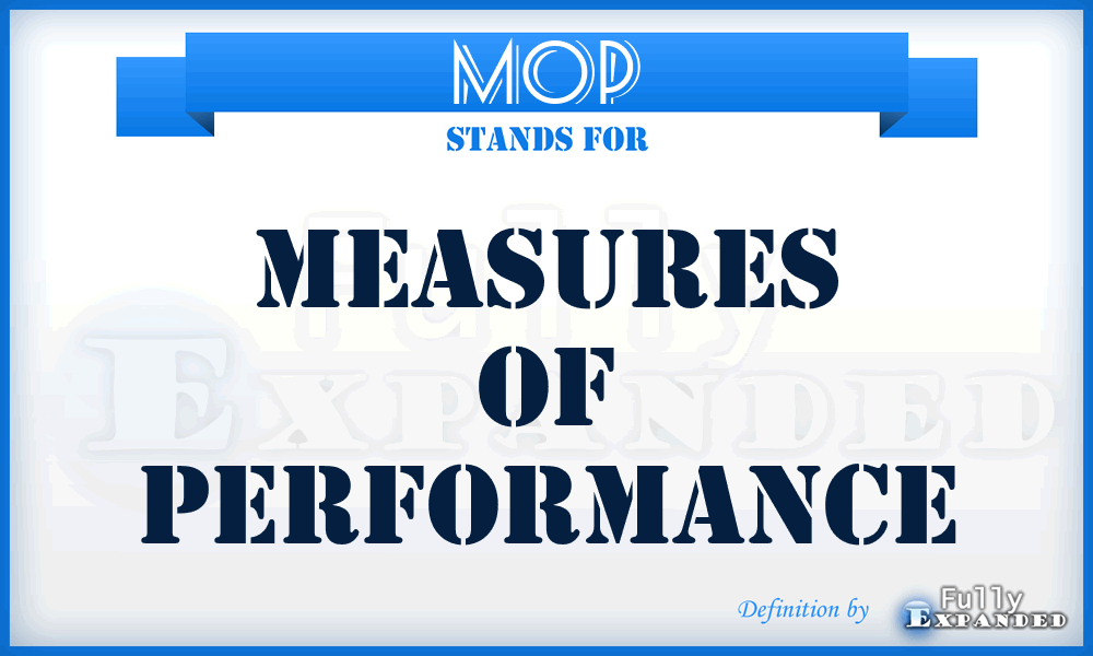 MOP - Measures Of Performance
