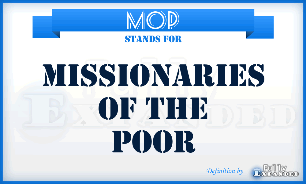 MOP - Missionaries Of the Poor