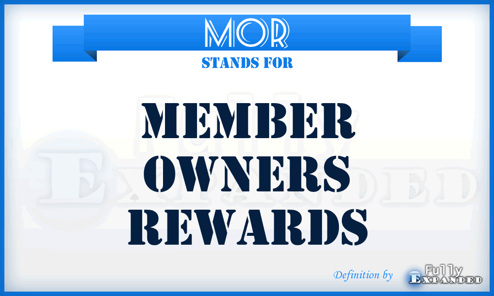 MOR - Member Owners Rewards