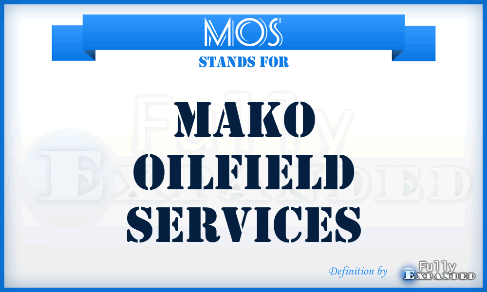 MOS - Mako Oilfield Services