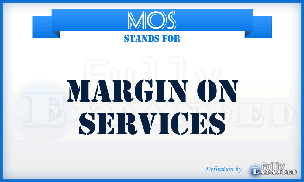 MOS - Margin On Services