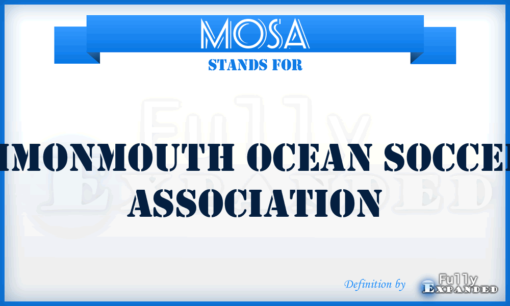 MOSA - Mmonmouth Ocean Soccer Association