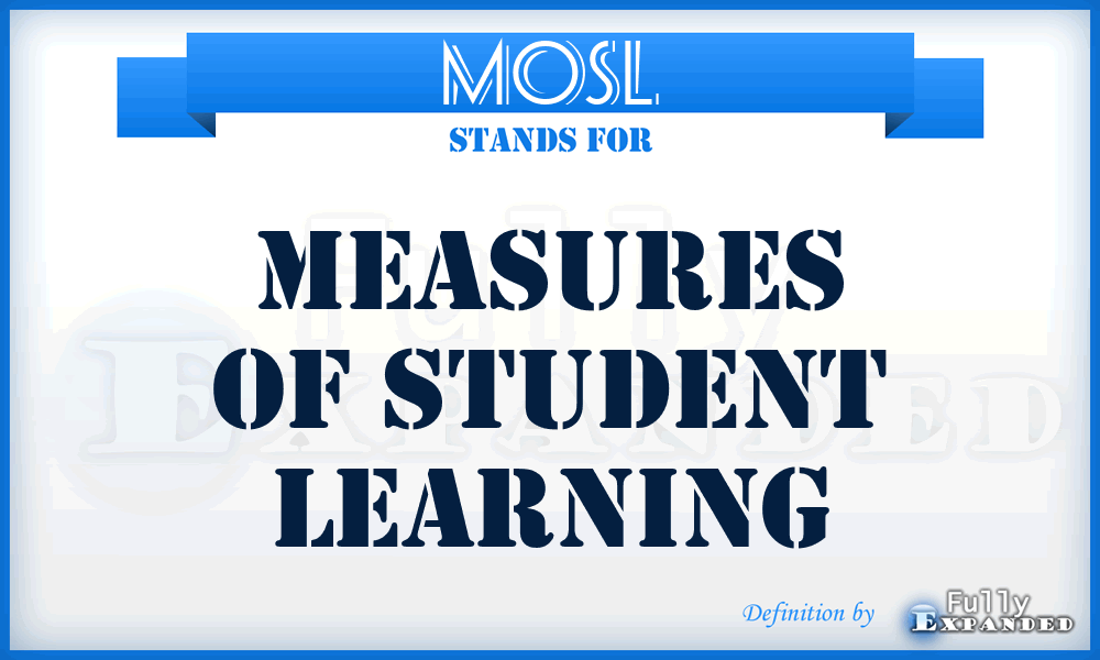 MOSL - Measures of Student Learning