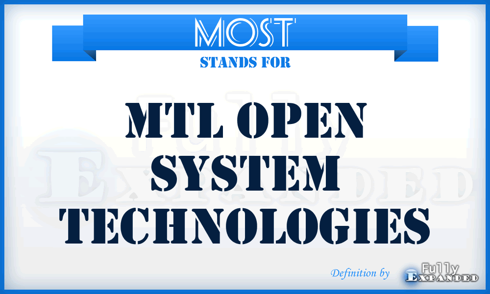 MOST - MTL Open System Technologies