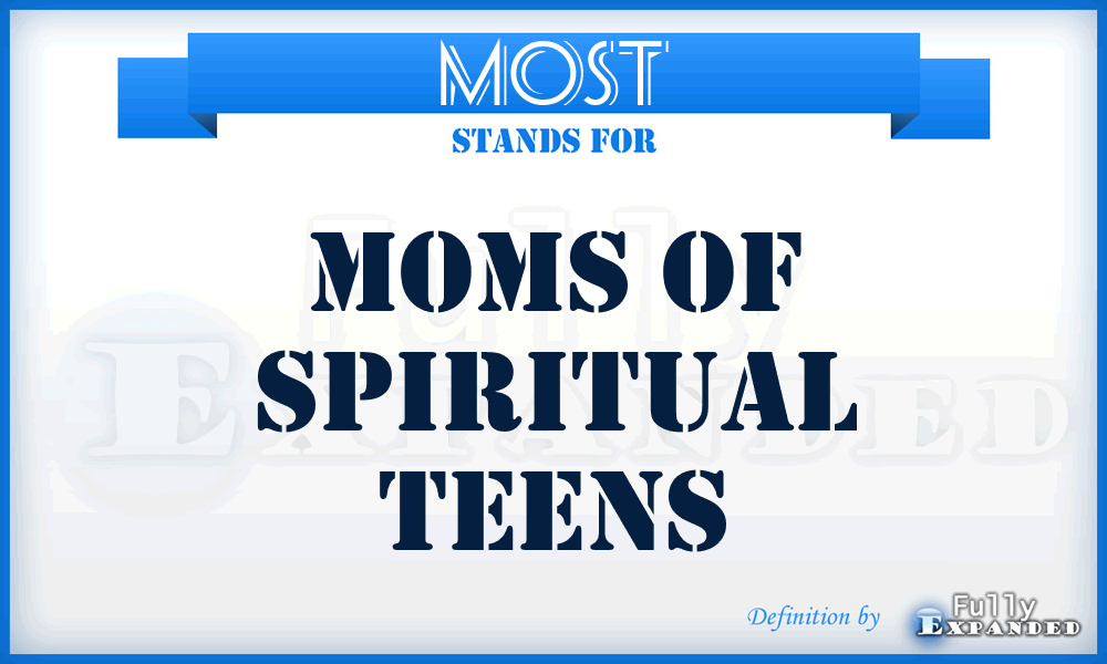 MOST - Moms Of Spiritual Teens