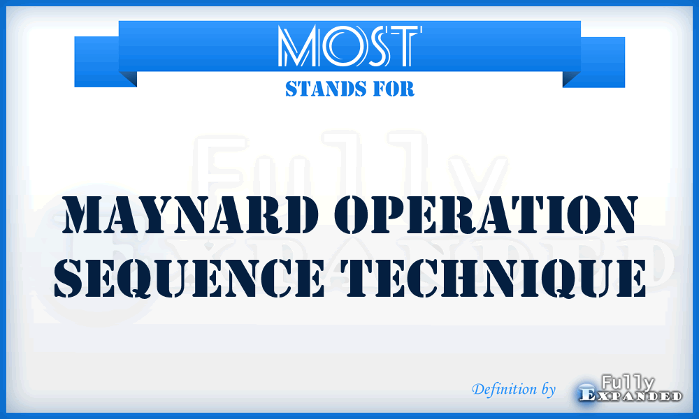 MOST - Maynard Operation Sequence Technique