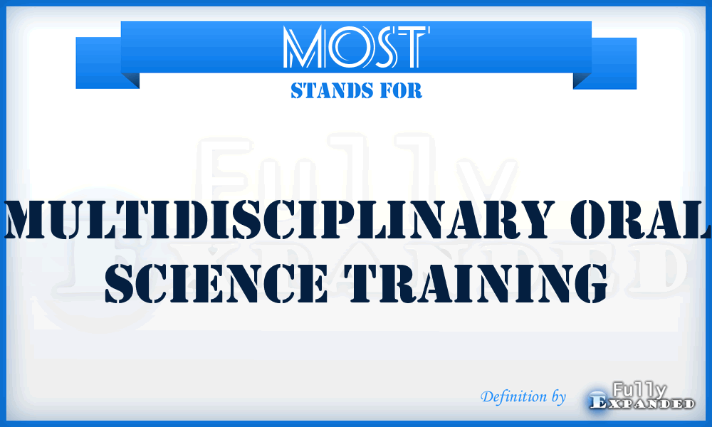 MOST - Multidisciplinary Oral Science Training