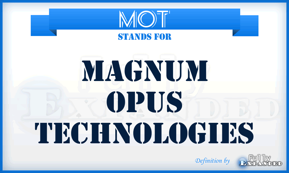 MOT - Magnum Opus Technologies