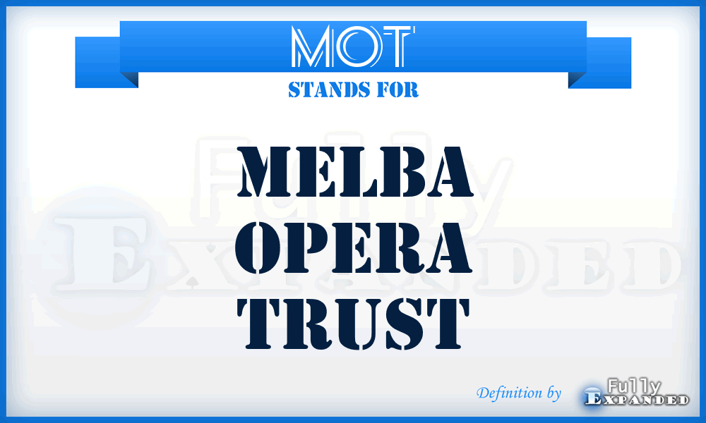 MOT - Melba Opera Trust