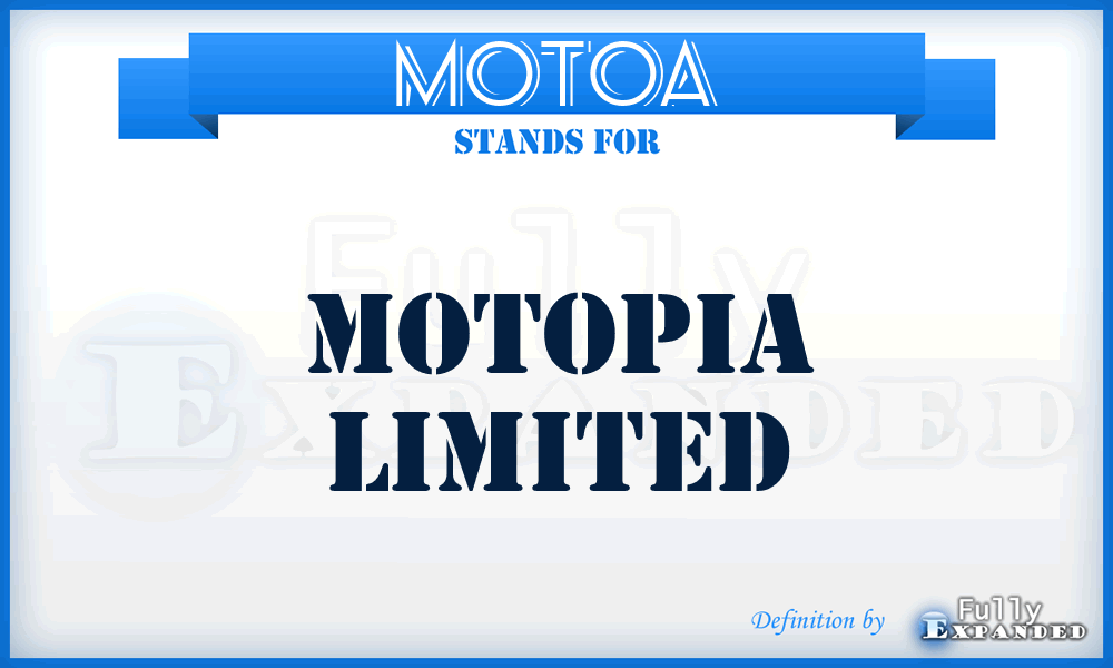 MOTOA - Motopia Limited