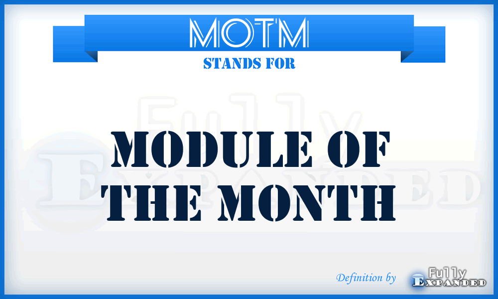 MOTM - Module of the Month