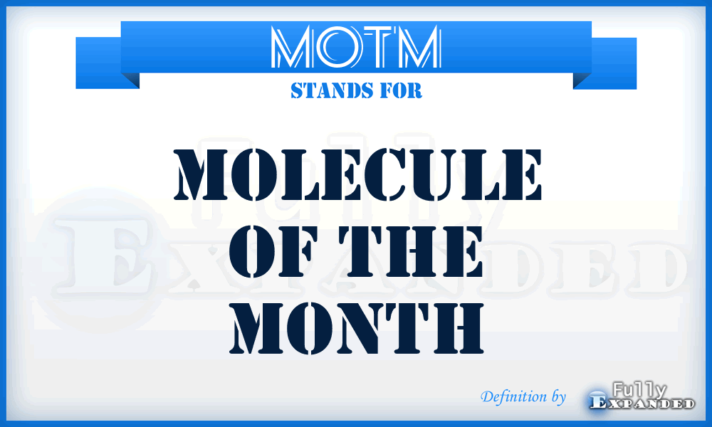 MOTM - Molecule of the Month