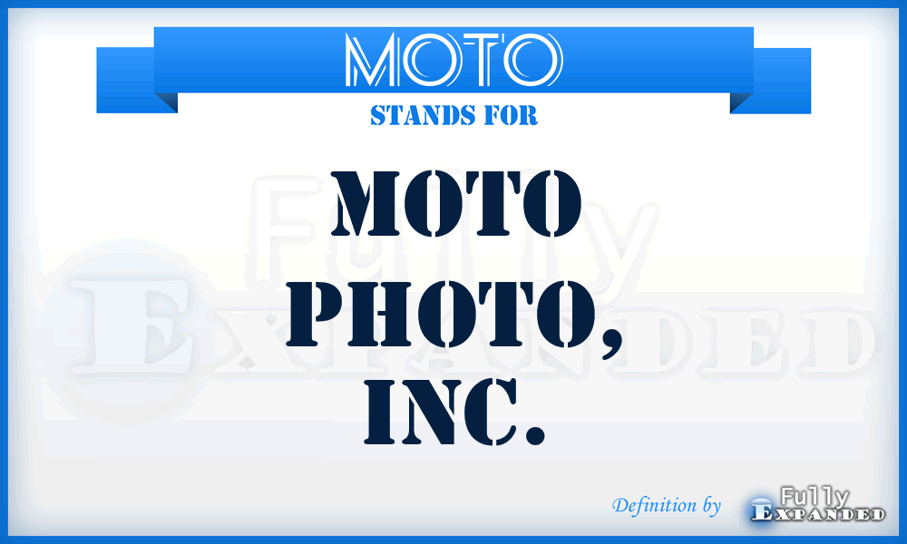 MOTO - Moto Photo, Inc.
