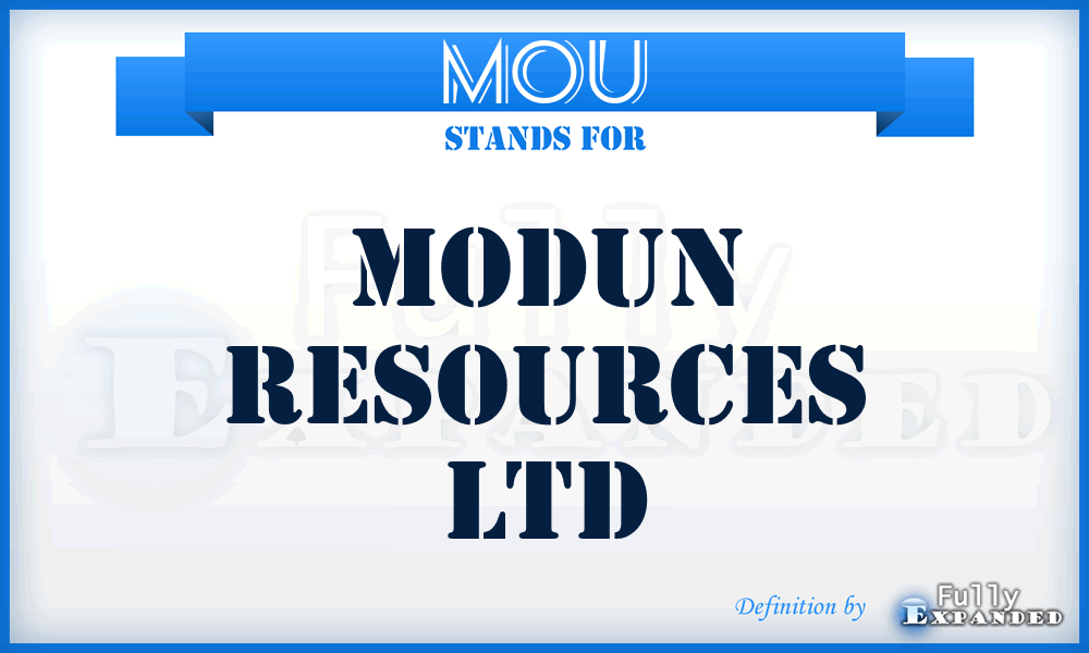 MOU - Modun Resources Ltd