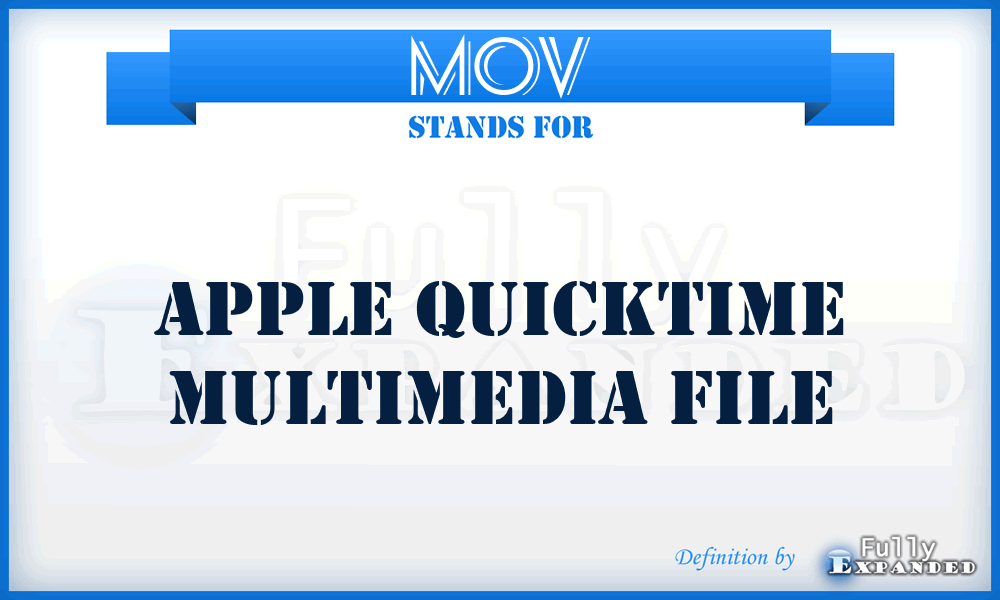 MOV - Apple QuickTime Multimedia File