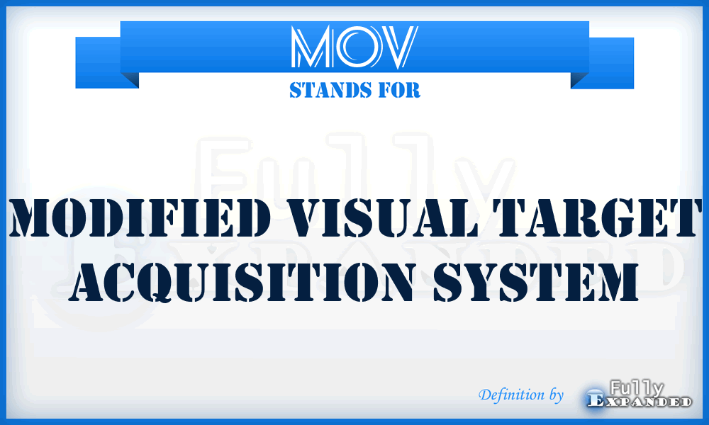 MOV - Modified Visual Target Acquisition System