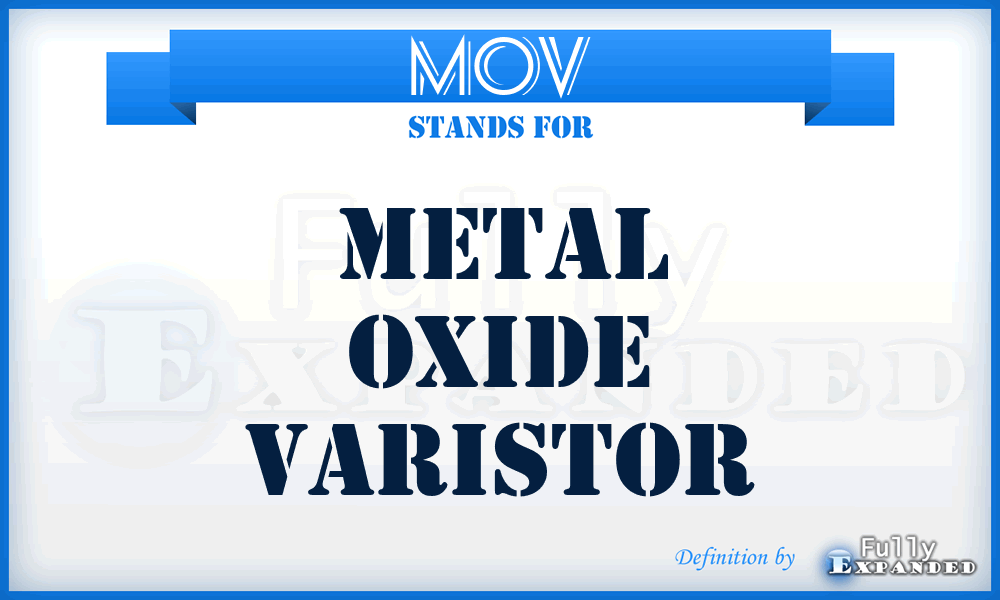 MOV - metal oxide varistor